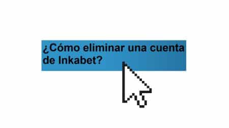 ¿Cómo eliminar una cuenta de Inkabet?