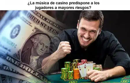 ¿La música de casino predispone a los jugadores a mayores riesgos?