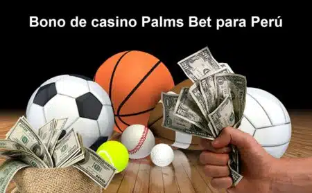 Bono de casino Palms Bet para Perú