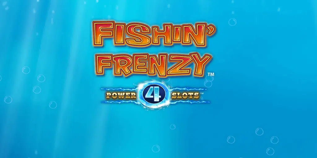 Fishin Frenzy Power 4 Slots