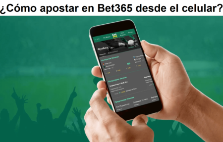 ¿Cómo apostar en Bet365 desde el celular?