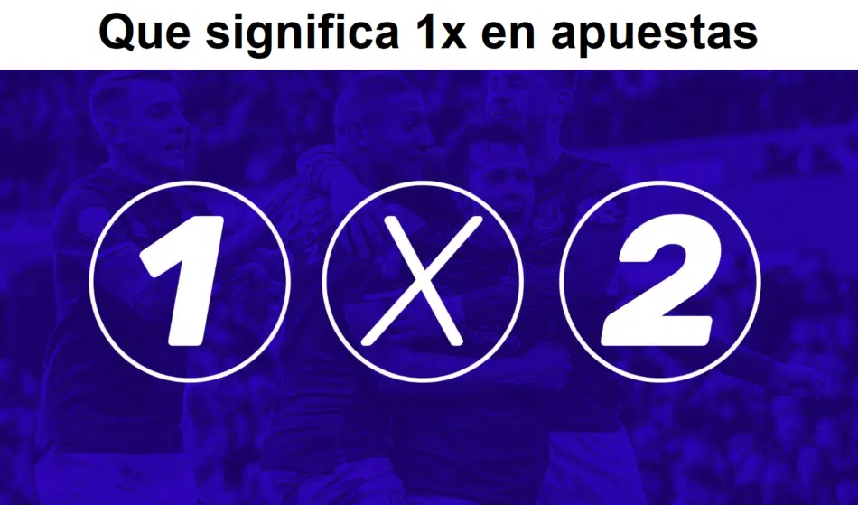Que significa 1x en apuestas