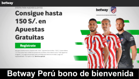 Betway Perú bono de bienvenida