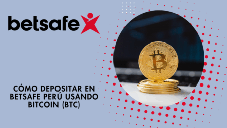 Cómo depositar en Betsafe Perú usando Bitcoin (BTC)