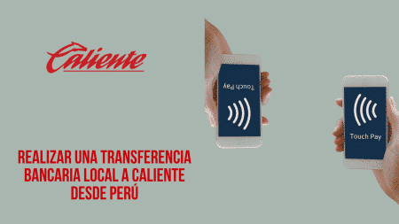 Realizar una transferencia bancaria local a Caliente desde Perú
