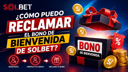 ¿Cómo puedo reclamar el bono de bienvenida de Solbet?